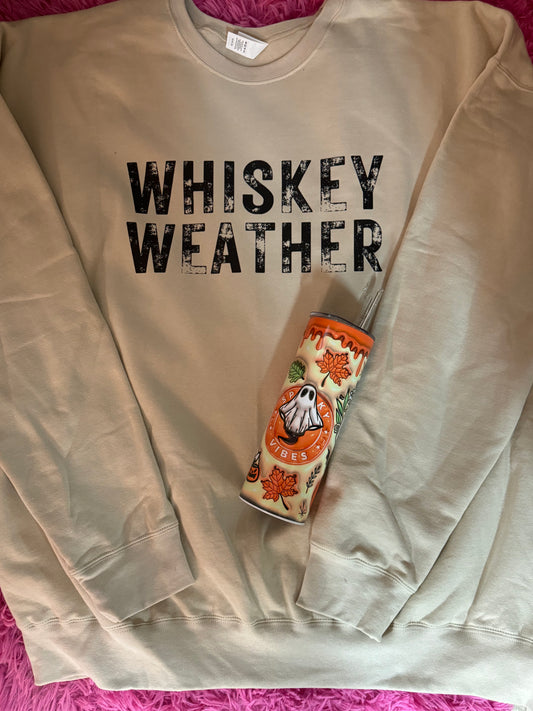 Whiskey Weather